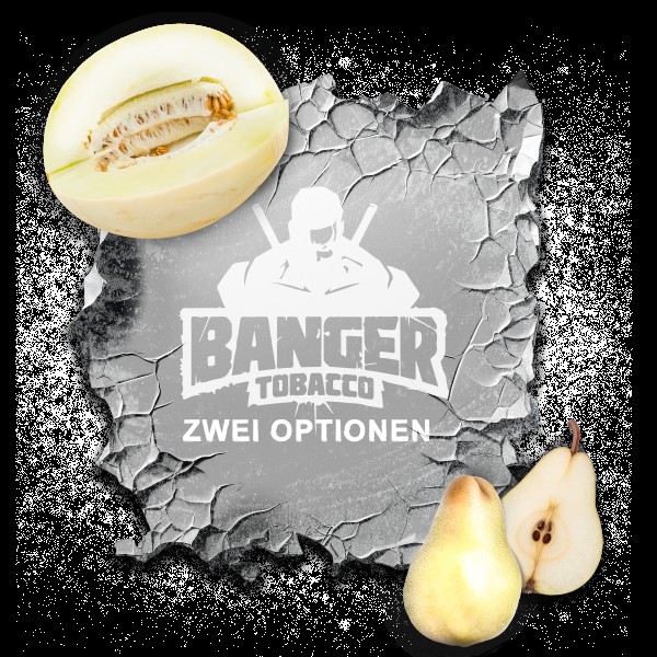 Banger - Zwei Optionen - 25 g
